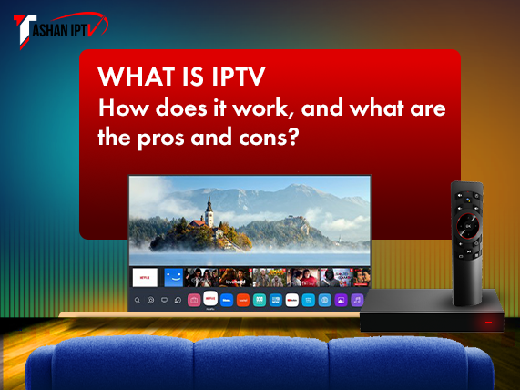 What is IPTV